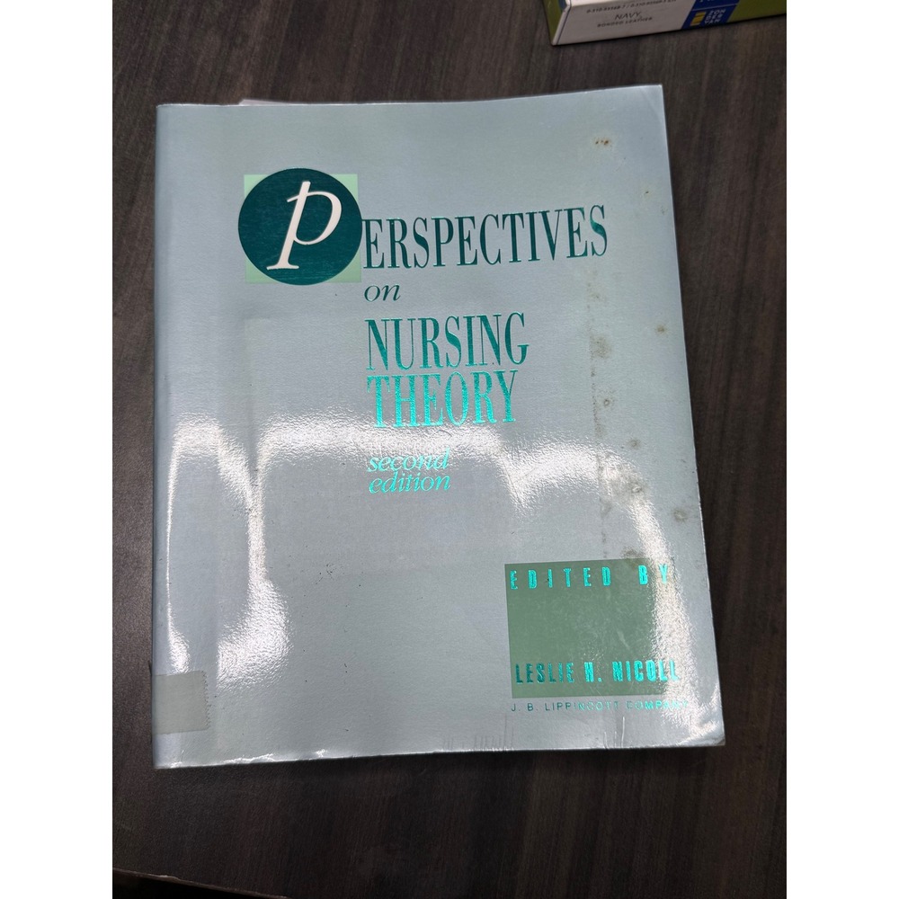 Perspectives on Nursing Theory Second Edition Leslie H. Nicoll Textbook‎ 1992